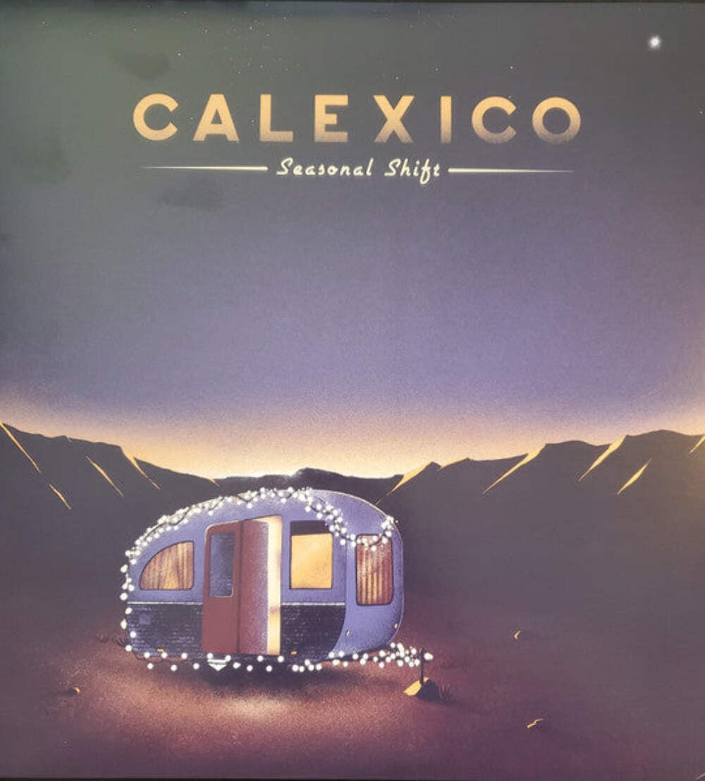 Calexico - Seasonal Shift Vinyl LP Record