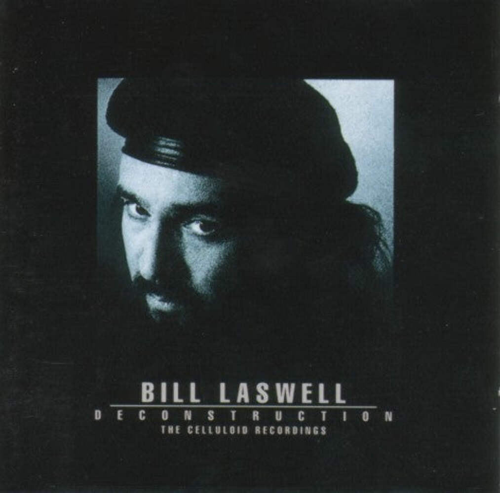 Bill Laswell – Deconstruction - The Celluloid Recordings 2x CD *Used 1993 Release