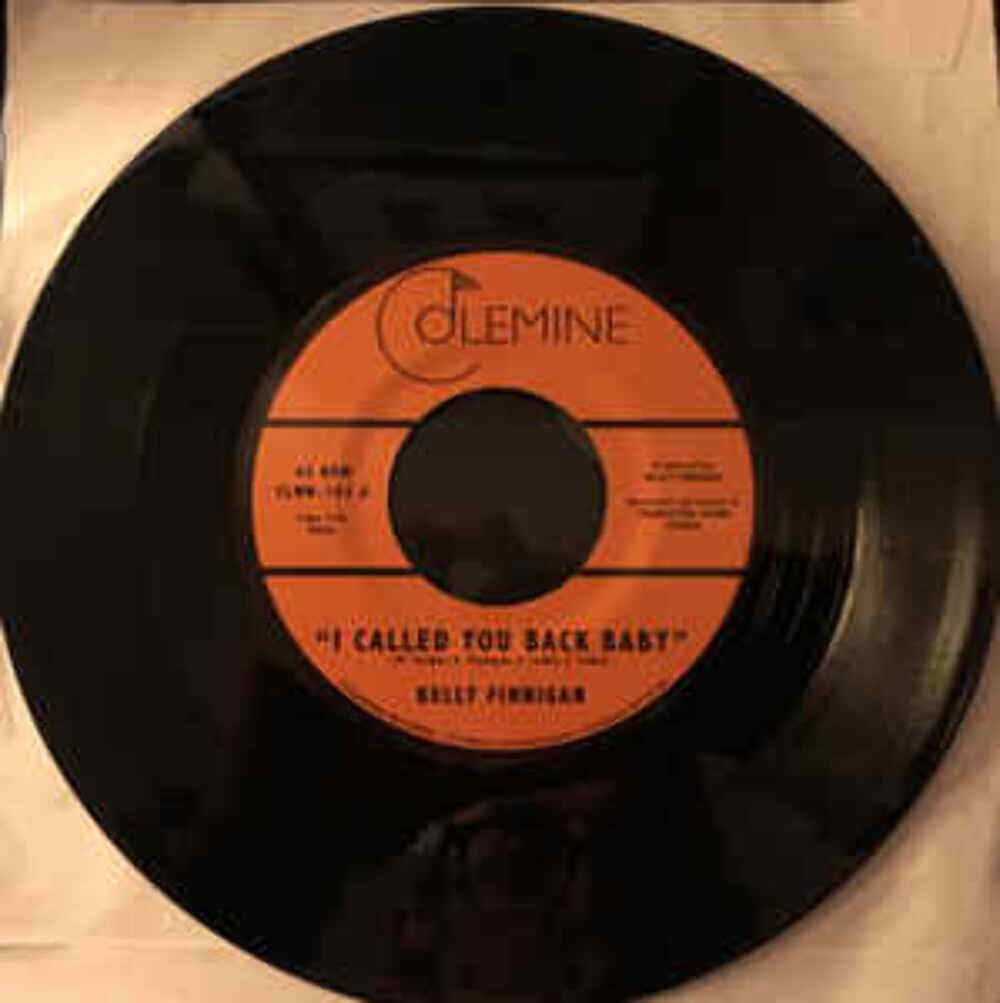 Kelly Finnigan – I Called You Back Baby 7" Vinyl Record