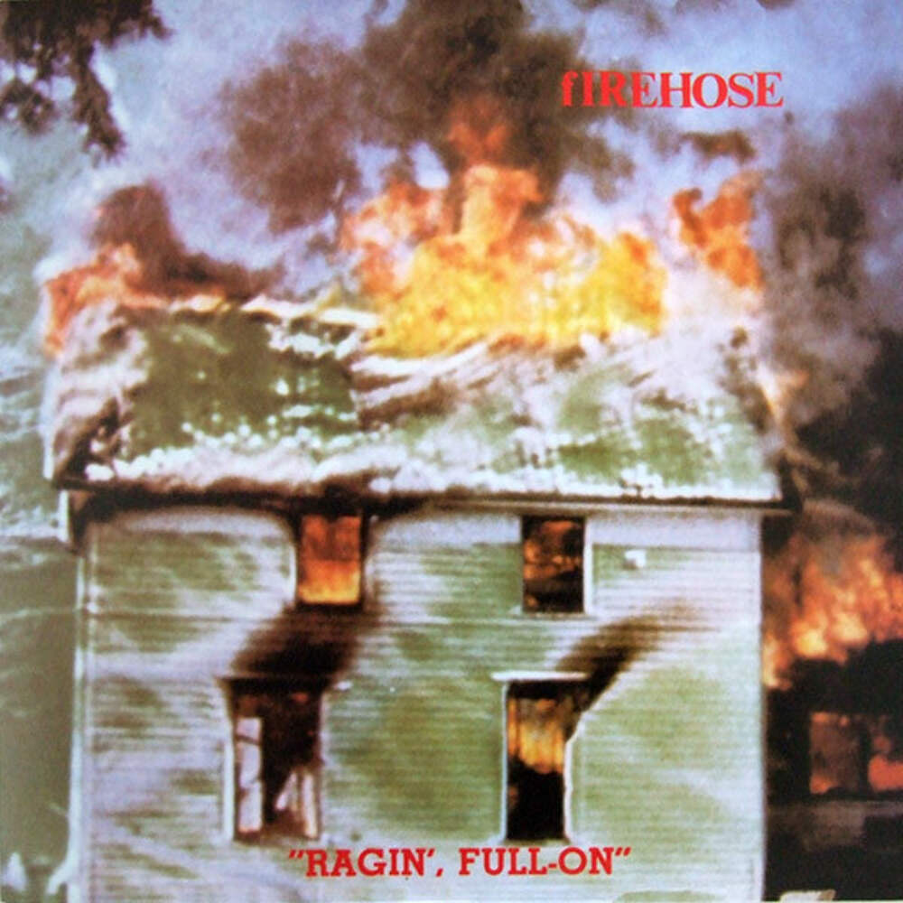 fiREHOSE - Ragin', Full-On Vinyl LP Record