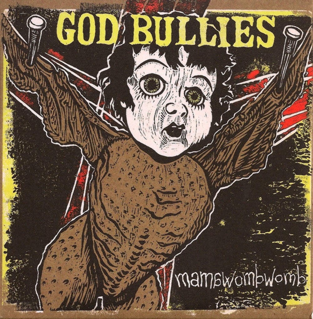 God Bullies - MamaWombWomb CD Haze XXL Cover Art