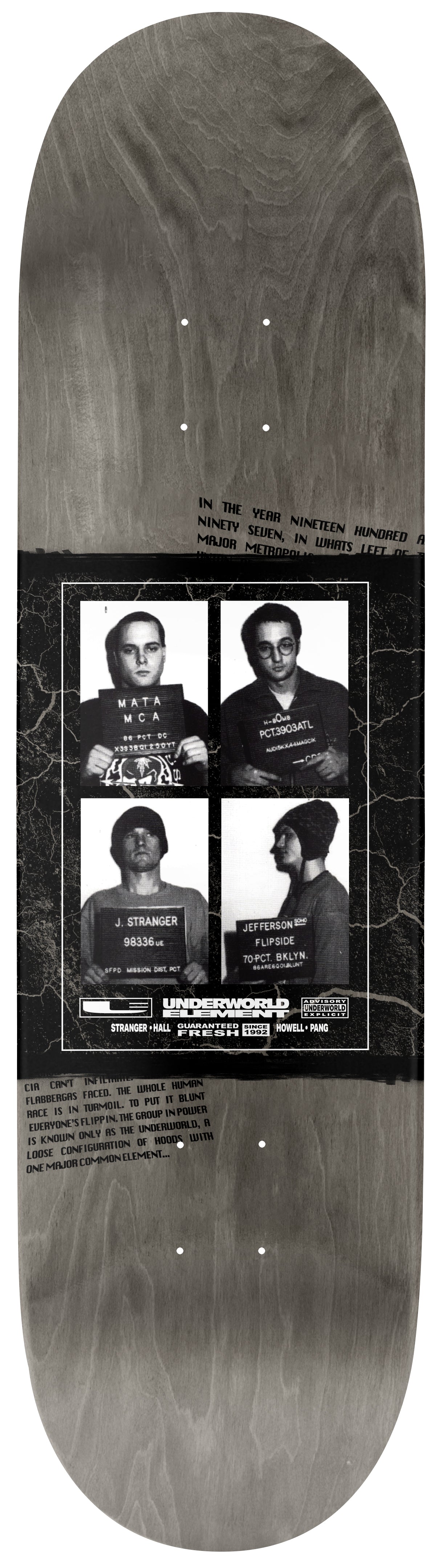 Underworld Element Mugshots EX7 Skateboard Deck