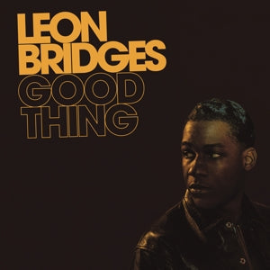 Bridges, Leon - Good Thing Vinyl LP Record