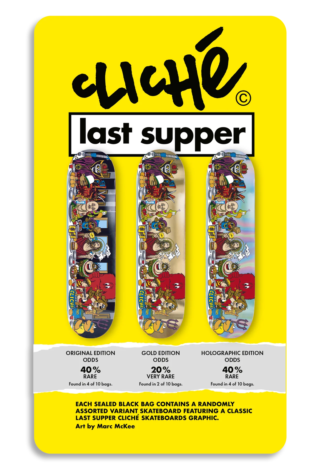 Cliché Last Supper LTD Blind Bag 8.5" Skateboard Deck