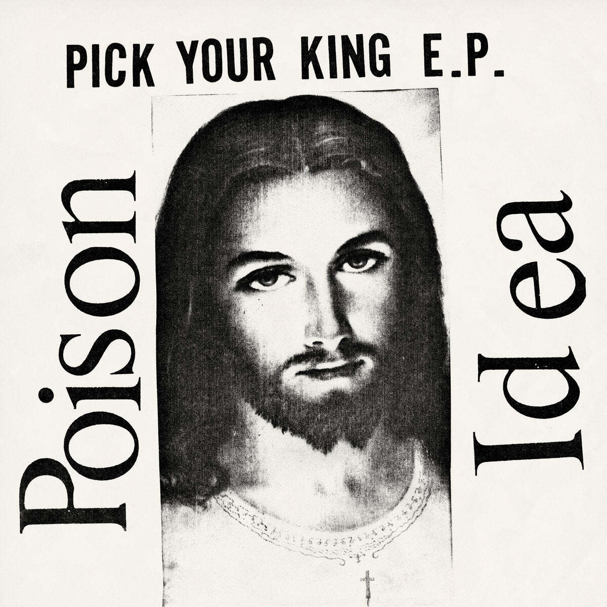 Poison Idea - Pick Your King White Color Vinyl LP Record