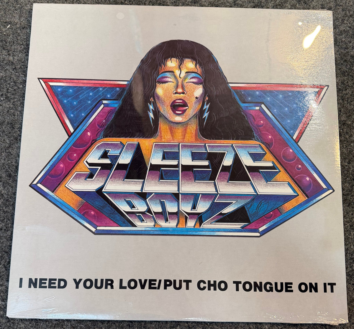 Sleeze Boyz - I Need Your Love/ Put Cho Tongue On It Vinyl LP Record