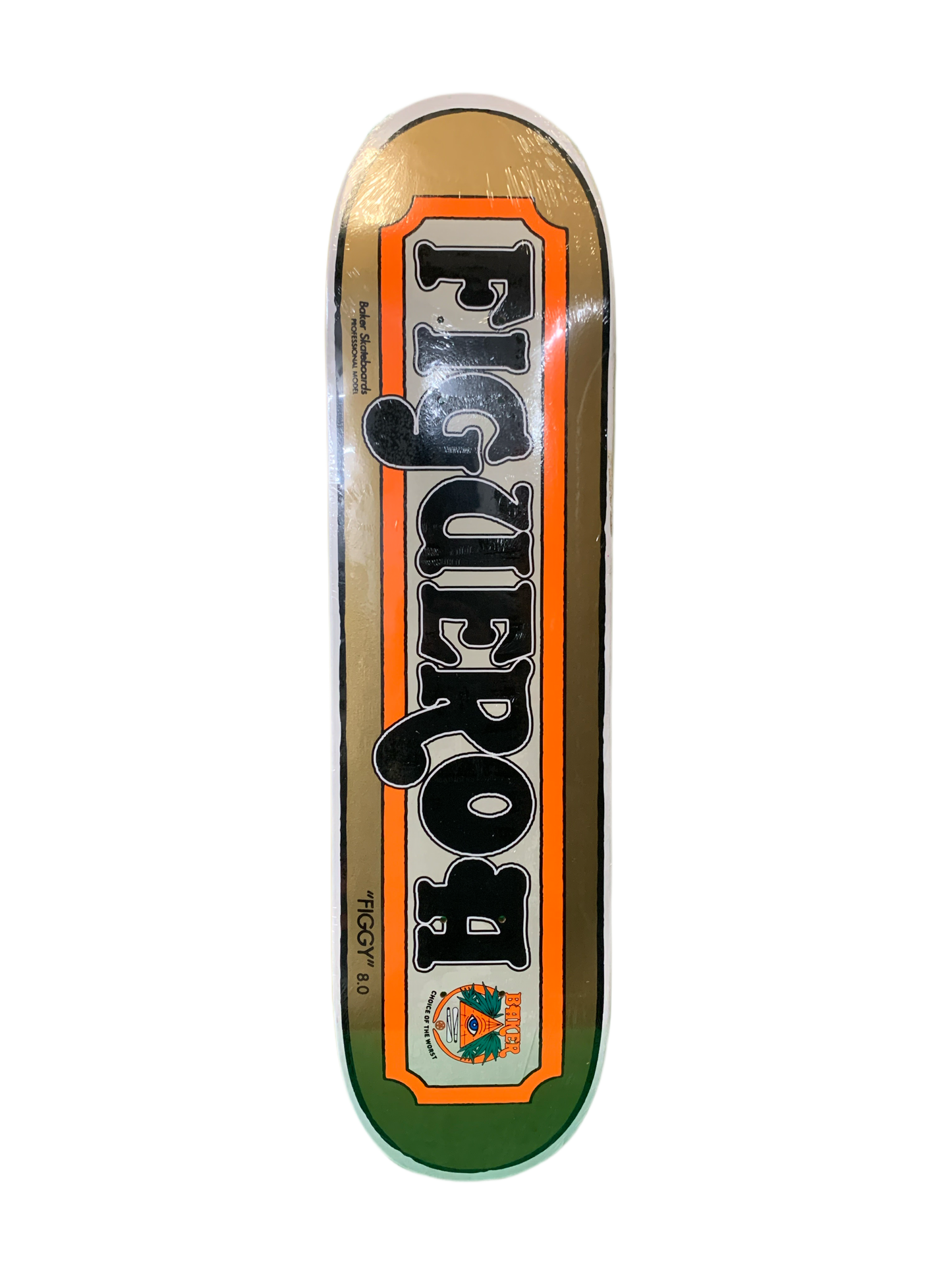 Baker Justin Figgy Figueroa Choice of the Worst 8" Classic Skateboard Deck