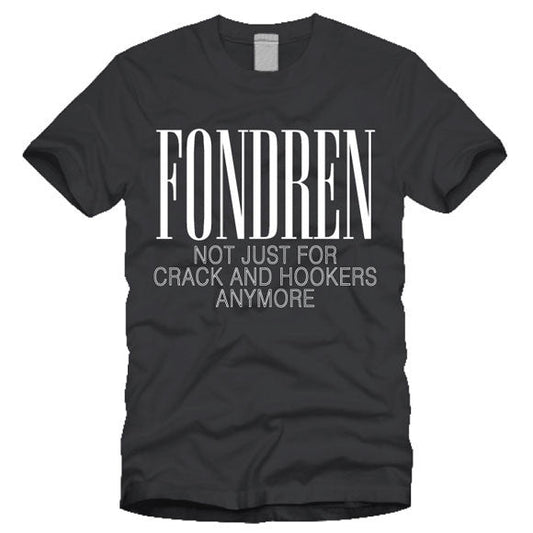 Fondren: Not Just for Crack and Hookers Anymore!