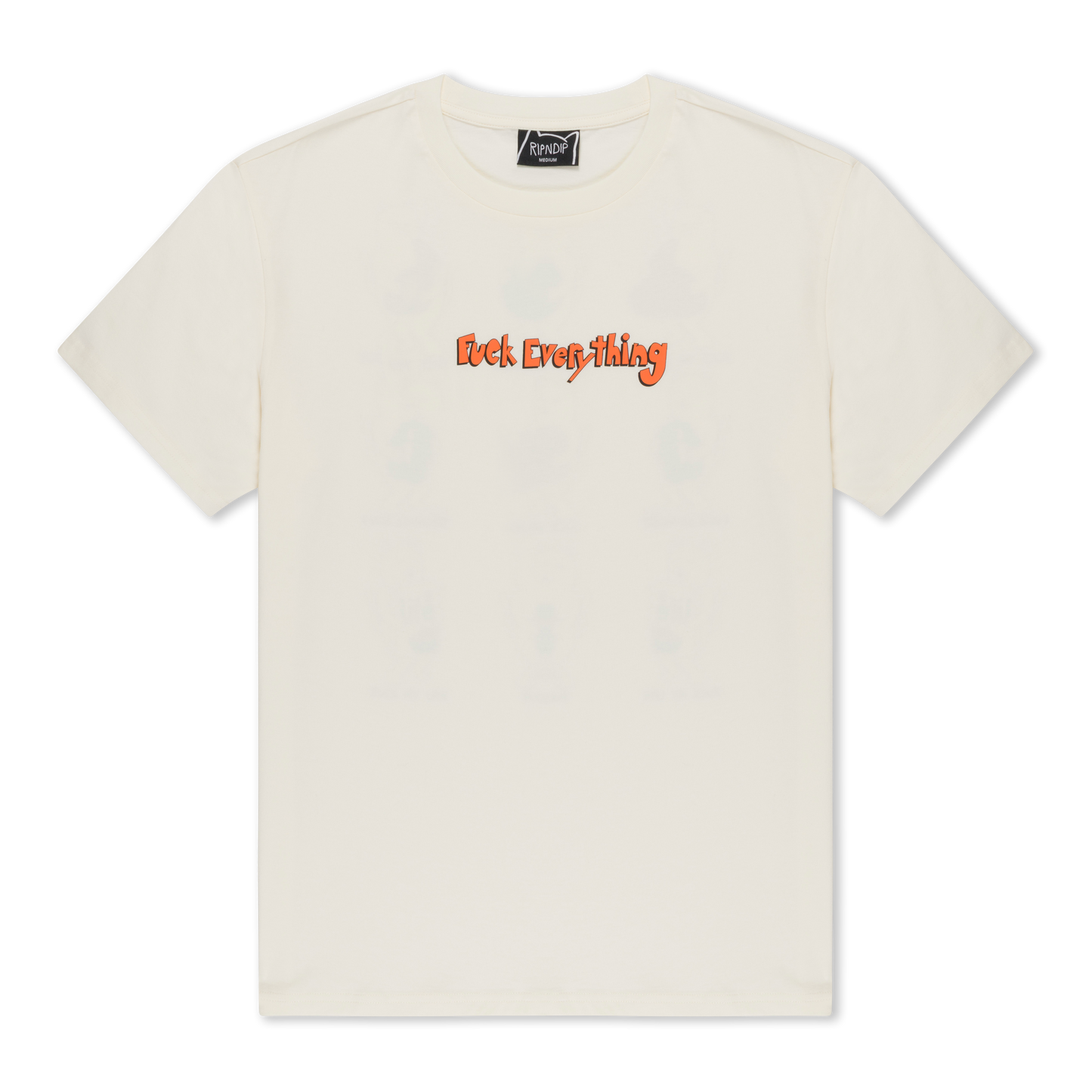 Fuck Everything Tee (Bone)