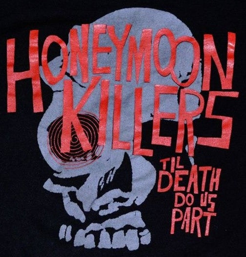 Honeymoon Killers "Til Death Do Us Part" T-Shirt - Bow Shock Marketplace