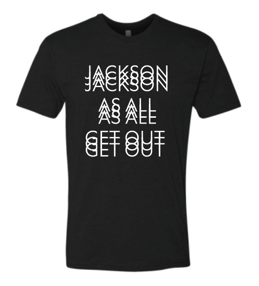 Jackson As All Get Out